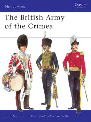 The British Army of the Crimea - Nicholson, J B R