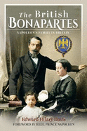 The British Bonapartes: Napoleon's Family in Britain