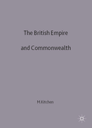 The British Empire and Commonwealth: A Short History