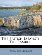 The British Essayists: The Rambler
