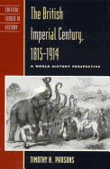 The British Imperial Century, 1815-1914: A World History Perspective