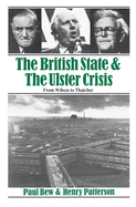 The British State and the Ulster Crisis: From Wilson to Thatcher