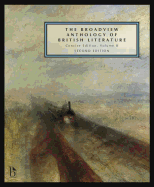 The Broadview Anthology of British Literature: Concise Volume B - Second Edition: The Age of Romanticism - The Victorian Era - The Twentieth Century and Beyond