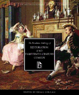 The Broadview Anthology of Restoration and Eighteenth-Century Comedy