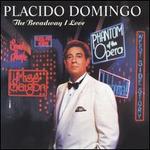 The Broadway I Love - Placido Domingo