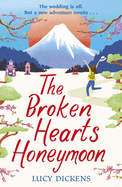 The Broken Hearts Honeymoon: A feel-good tale that will transport you to the cherry blossoms of Tokyo