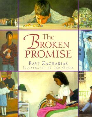 The Broken Promise - Zacharias, Ravi K