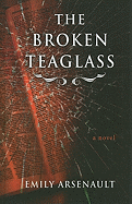 The Broken Teaglass