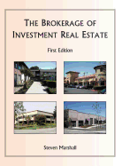 The Brokerage of Investment Real Estate