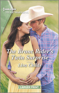 The Bronc Rider's Twin Surprise: A Clean and Uplifting Romance