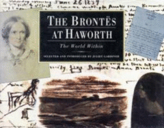 The Brontes at Haworth: The World Within