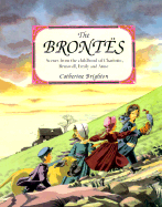 The Brontes: Scenes from the Childhood of Charlotte, Branwell, Emily and Anne