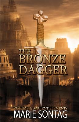 The Bronze Dagger - Sontag, Marie