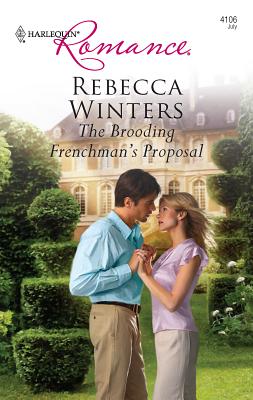 The Brooding Frenchman's Proposal - Winters, Rebecca