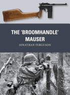 The 'Broomhandle' Mauser