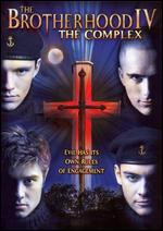 The Brotherhood IV: The Complex - David DeCoteau