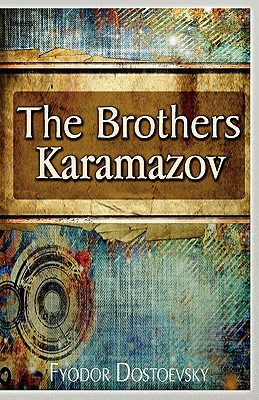 The Brothers Karamazov - Dostoevsky, Fyodor
