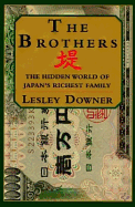 The Brothers:: The Hidden World of Japan's Richest Family