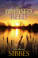 The Bruised Reed: and the Smoking Flax