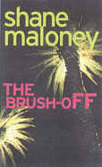 The Brush-off - Maloney, Shane