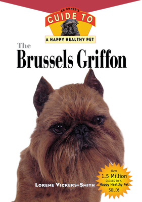 The Brussels Griffon - Vickers-Smith, Lorene