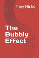 The Bubbly Effect