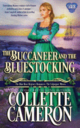 The Buccaneer and the Bluestocking: A Humorous Wallflower Family Saga Regency Romantic Comedy