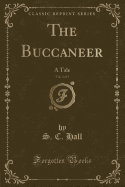 The Buccaneer, Vol. 2 of 3: A Tale (Classic Reprint)