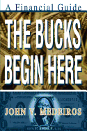 The Bucks Begin Here: A Financial Guide