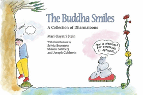 The Buddha Smiles: A Collection of Dharma Toons