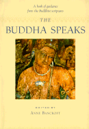 The Buddha Speaks - Bancroft, Anne