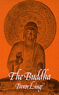 The Buddha - Ling, Trevor