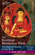 The Buddhist Mahyna Texts: Parts 1 and 2