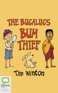 The Bugalugs Bum Thief
