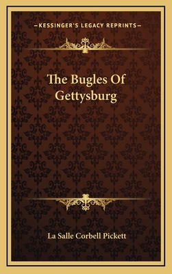 The Bugles of Gettysburg - Pickett, La Salle Corbell