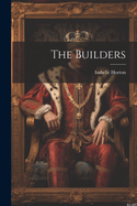 The Builders