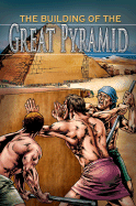 The Building of the Great Pyramid