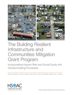 The Building Resilient Infrastructure and Communities Mitigation Grant Program: Incorporating Hazard Risk and Social Equity Into Decisionmaking Processes