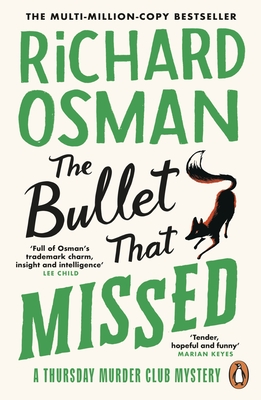 The Bullet That Missed: (The Thursday Murder Club 3) - Osman, Richard