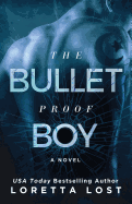 The Bulletproof Boy