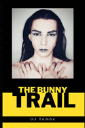 The Bunny Trail