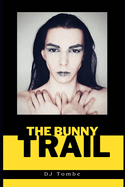 The Bunny Trail