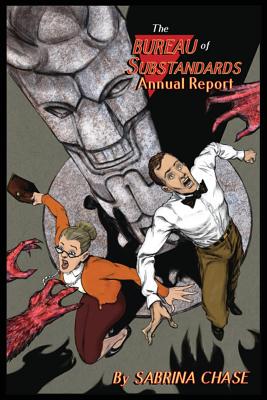 The Bureau of Substandards Annual Report - Chase, Sabrina, Professor