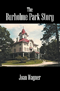 The Burholme Park Story