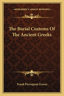 The Burial Customs Of The Ancient Greeks