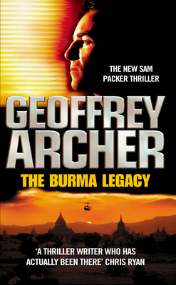 The Burma Legacy - Archer, Geoffrey