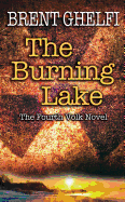 The Burning Lake