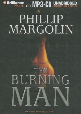 The Burning Man - Margolin, Phillip, and De Vries, David (Read by)