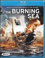 The Burning Sea [Blu-ray] - John Andreas Andersen