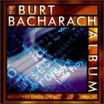 The Burt Bacharach Album: Broadway Sings the Best of Burt Bacharach